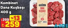 KOMBİNET DANA KUŞBAŞI 400 G fiyat ve kampanya bilgisi